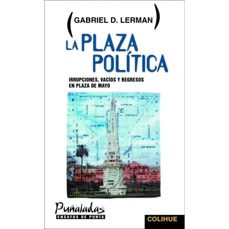 LA PLAZA POLITICA
