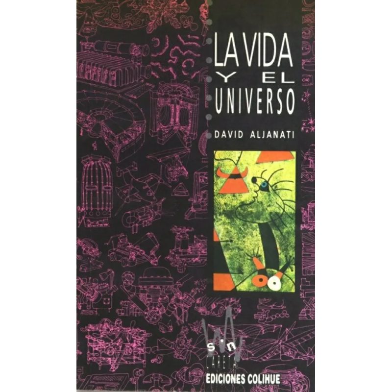 LA VIDA Y EL UNIVERSO