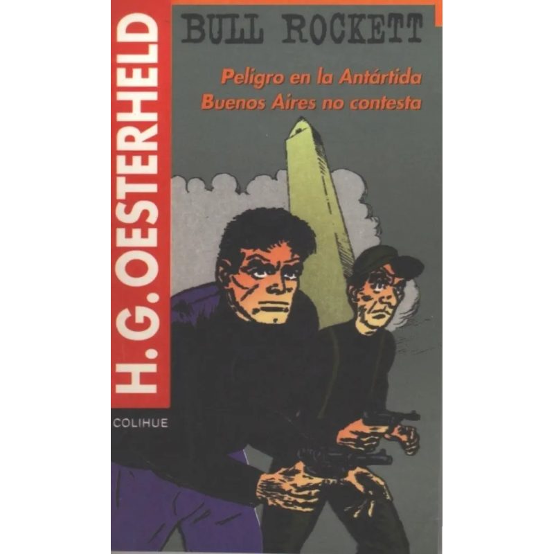 BULL ROCKET - PELIGRO EN LA ANTARTIDA / BUENOS AIRES NO CONTESTA