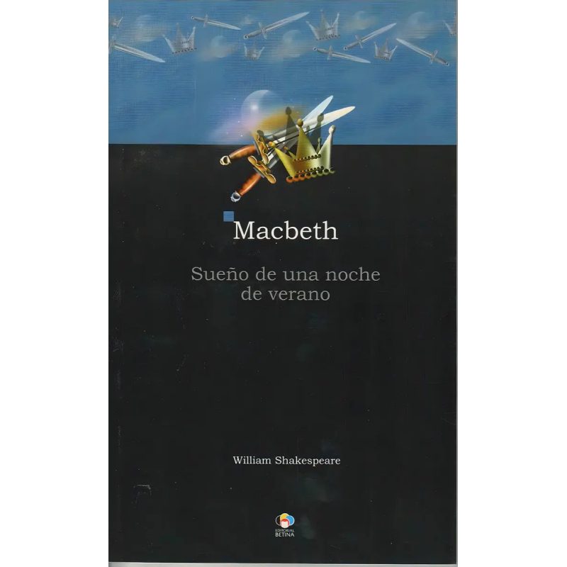 MACBETH/SUE､O DE UNA NOCHE DE VERANO