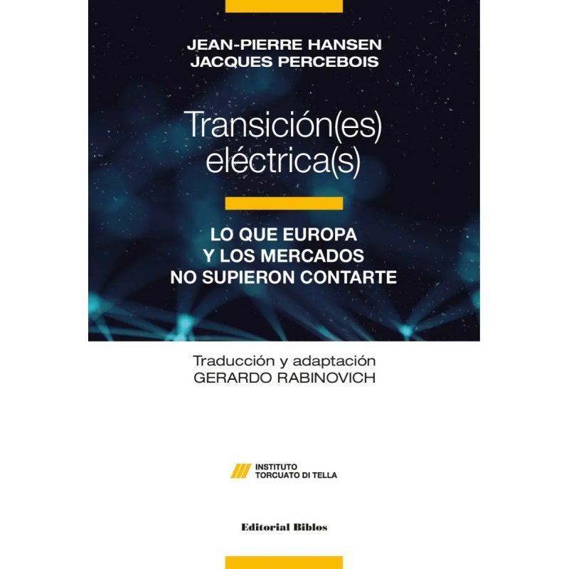 TRANSICION(ES) ELECTRICA(S) LO QUE EUROPA Y LOS MERCADOS NO SUPIERON CONTARTE