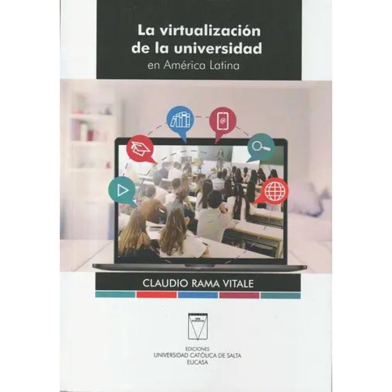 VIRTUALIZACION DE LA UNIVERSIDAD EN AMERICA LATINA  LA