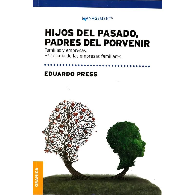 HIJOS DEL PASADO PADRES DEL PORVENIR