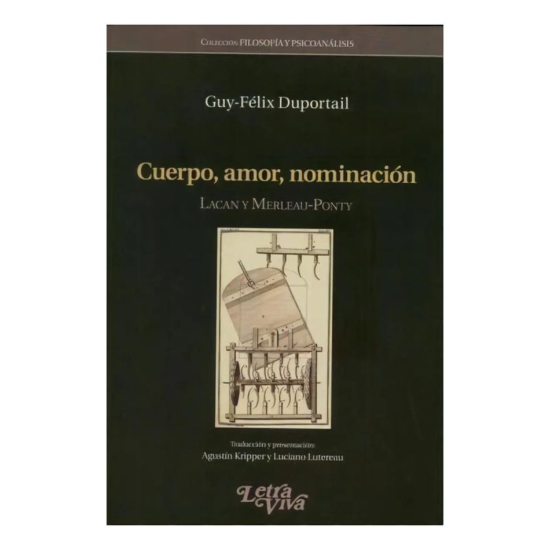 CUERPO AMOR  NOMINACION LACAN Y MERLEAU PONTY