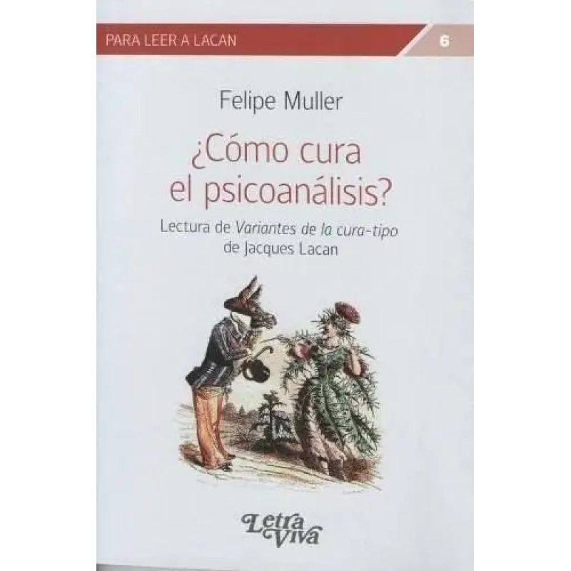 COMO CURA EL PSICOANALISIS