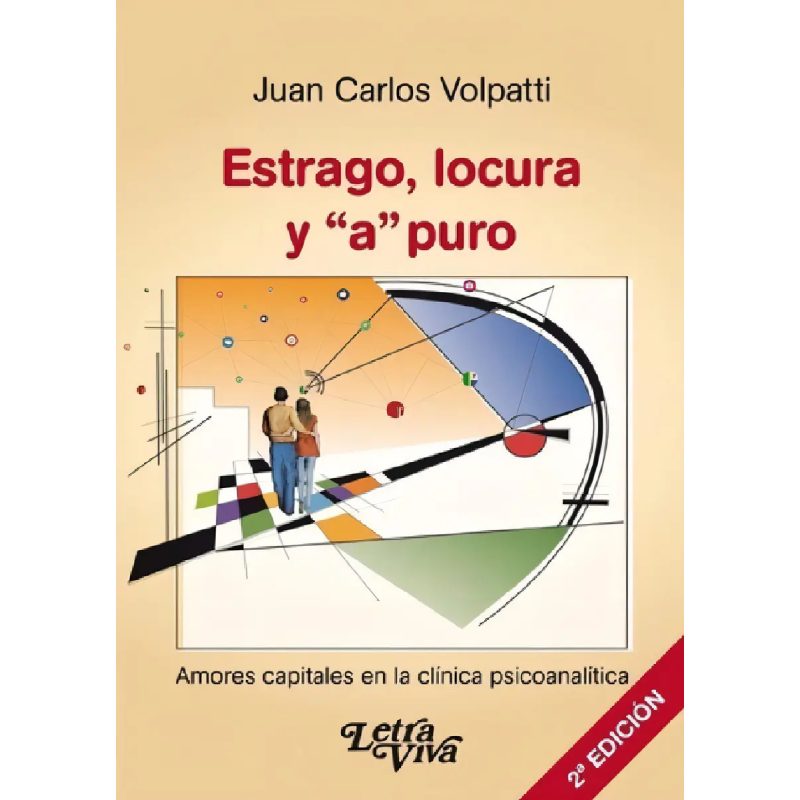 ESTRAGO LOCURA Y "A" PURO 2° ED