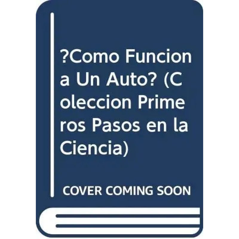 COMO FUNCIONA UN AUTO