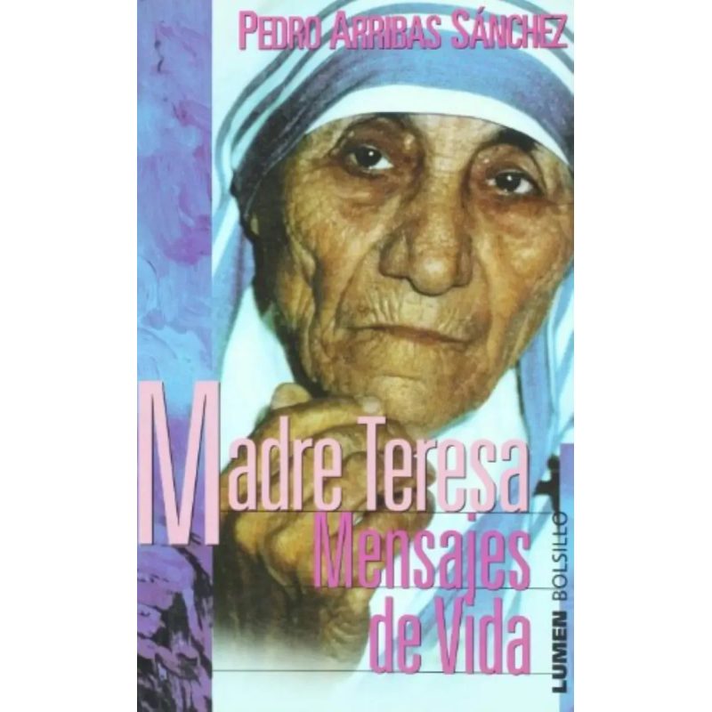 MADRE TERESA MENSAJES DE VIDA