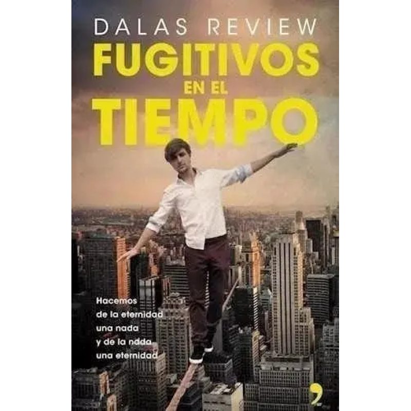 FUGITIVOS EN EL TIEMPO