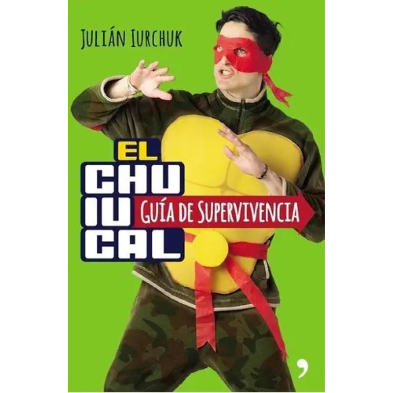 CHUIUCAL EL GUIA DE SUPERVIVENCIA