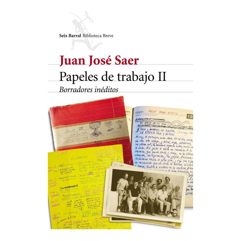 PAPELES DE TRABAJO 2 BORRADORES INEDITOS