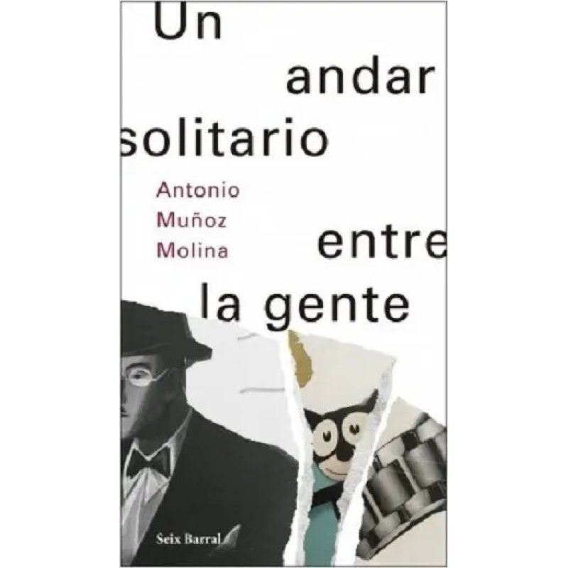 UN ANDAR SOLITARIO ENTRE LA GENTE