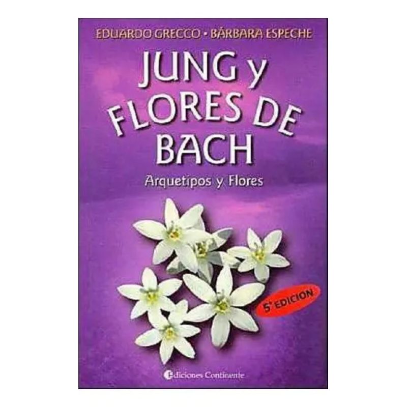 JUNG Y FLORES DE BACH  ARQUETIPOS Y FLORES