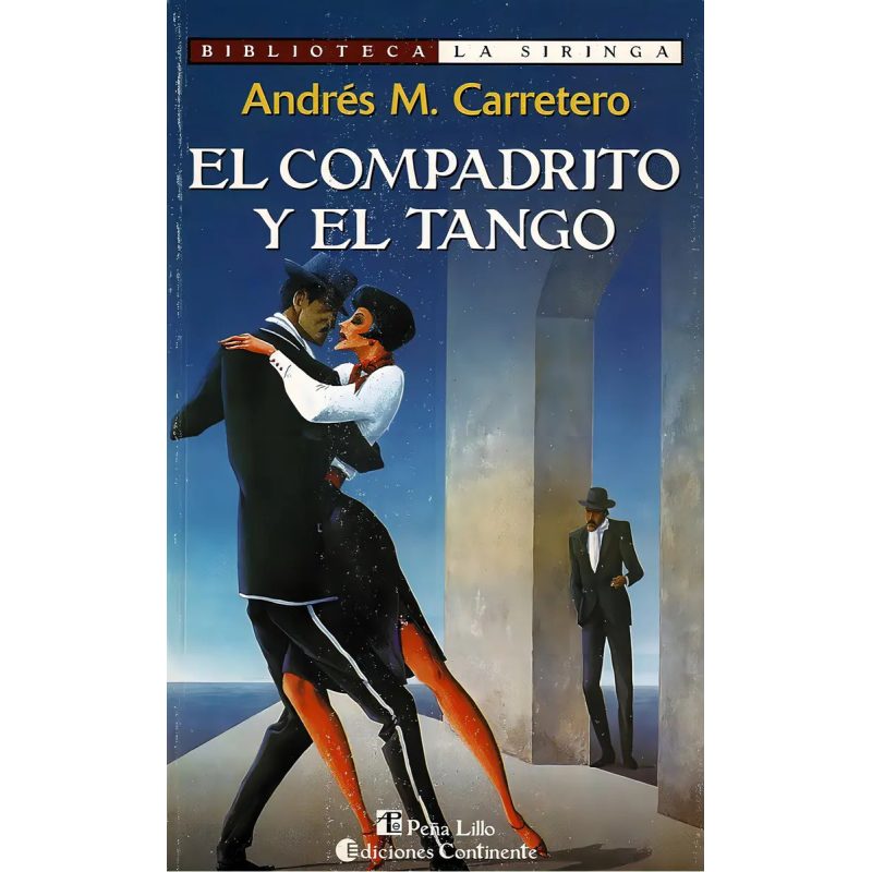 COMPADRITO Y EL TANGO EL