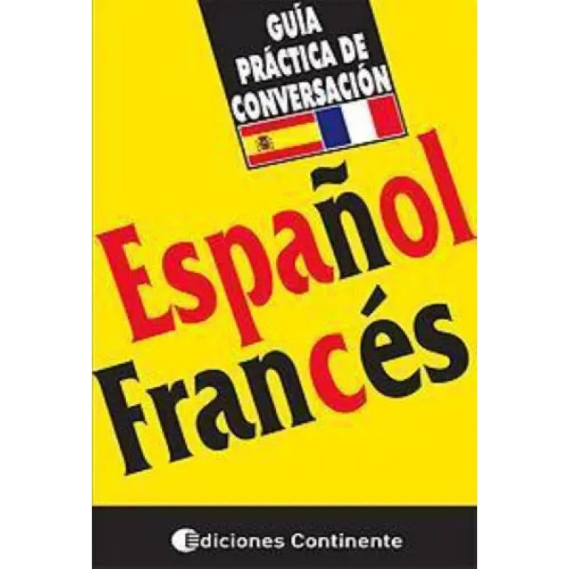 ESPAÑOL - FRANCES ( NVAEDICION ) (EDARG) GUIA PRACTICA CONVERSACION