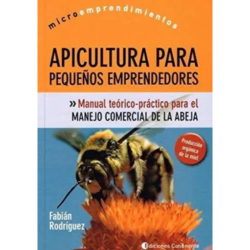 APICULTURA PARA PEQUE/OS EMPRENDEDORES