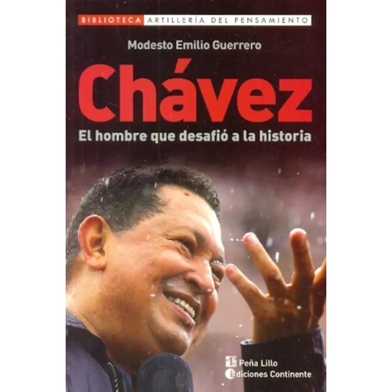 CHAVEZ  EL HOMBRE QUE DESAFIO A LA HISTORIA