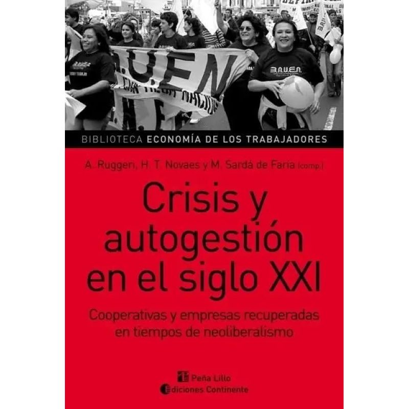 CRISIS Y AUTOGESTION EN EL SIGLO XXI