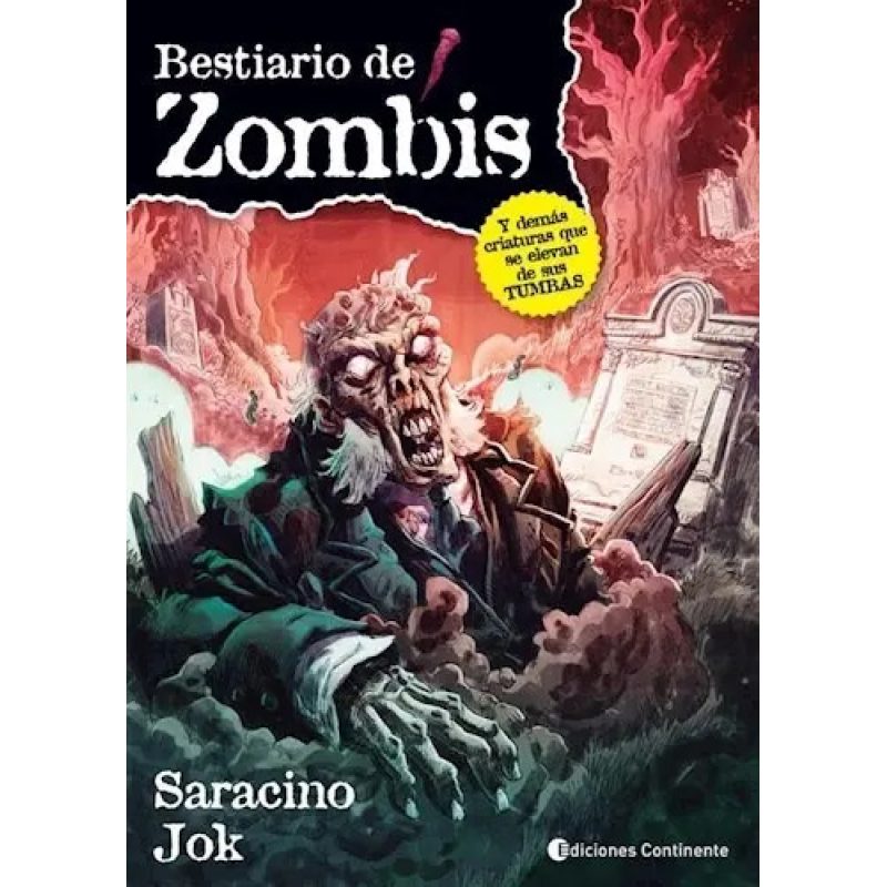 BESTIARIO DE ZOMBIS Y DEMAS CRIATURAS QUE SE ELEVAN DE SUS TUMBAS