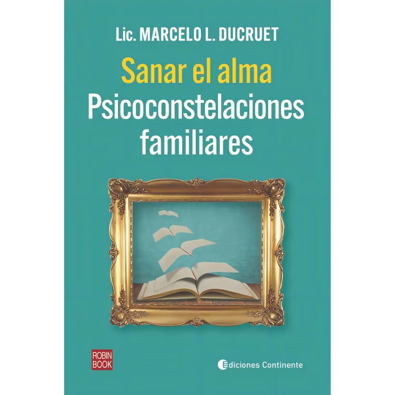 SANAR EL ALMA  PSICOCONSTELACIONES FAMILIARES