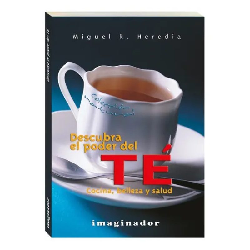 DESCUBRA EL PODER DEL TE