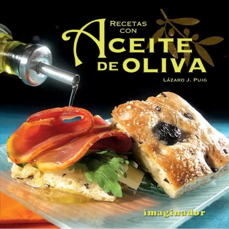 RECETAS CON ACEITE DE OLIVA