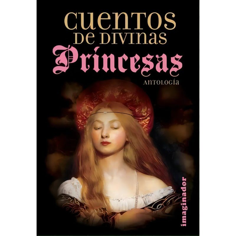 CUENTOS DE DIVINAS PRINCESAS