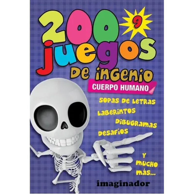 200 JUEGOS DE INGENIO 9 CUERPO HUMANO