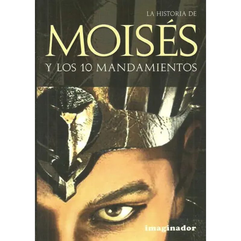 MOISES Y LOS 10 MANDAMIENTOS