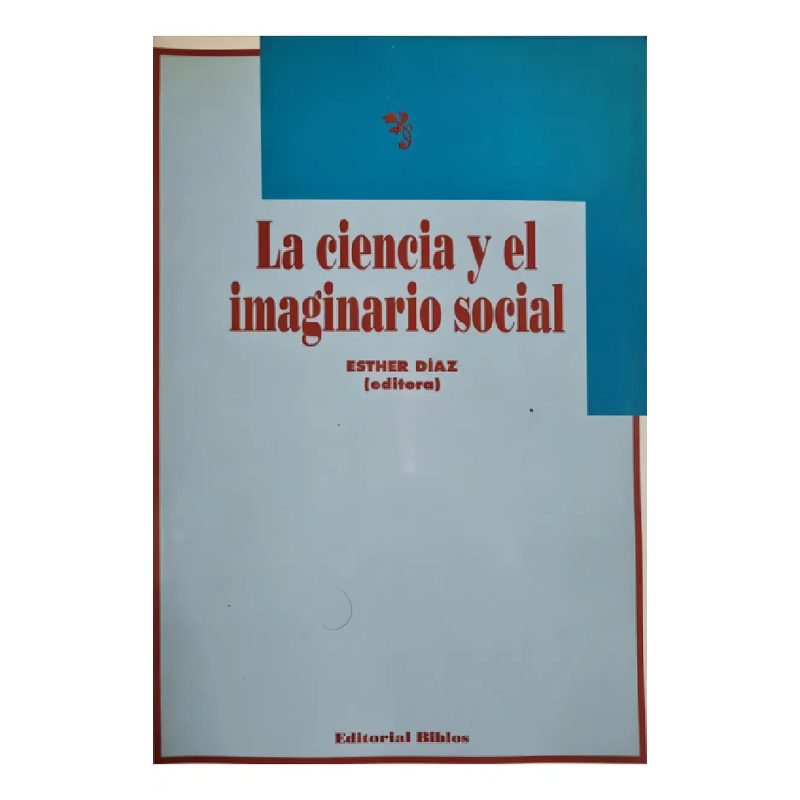 LA CIENCIA Y EL IMAGINARIO SOCIAL