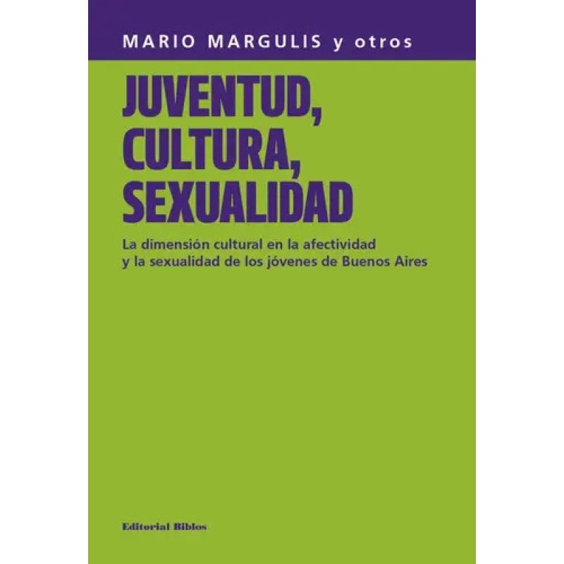 JUVENTUD CULTURA SEXUALIDAD      BIB