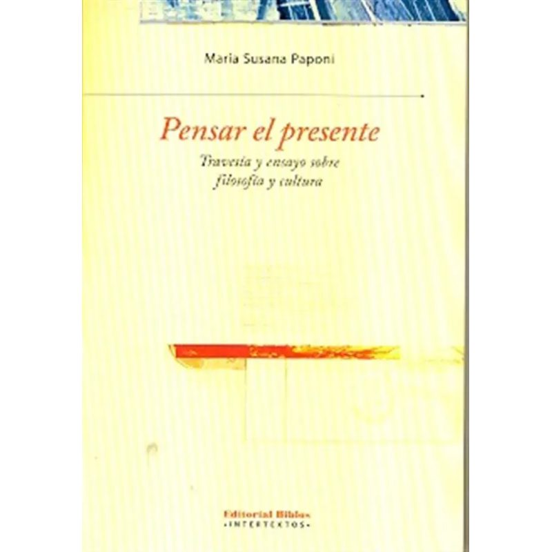 PENSAR EL PRESENTE