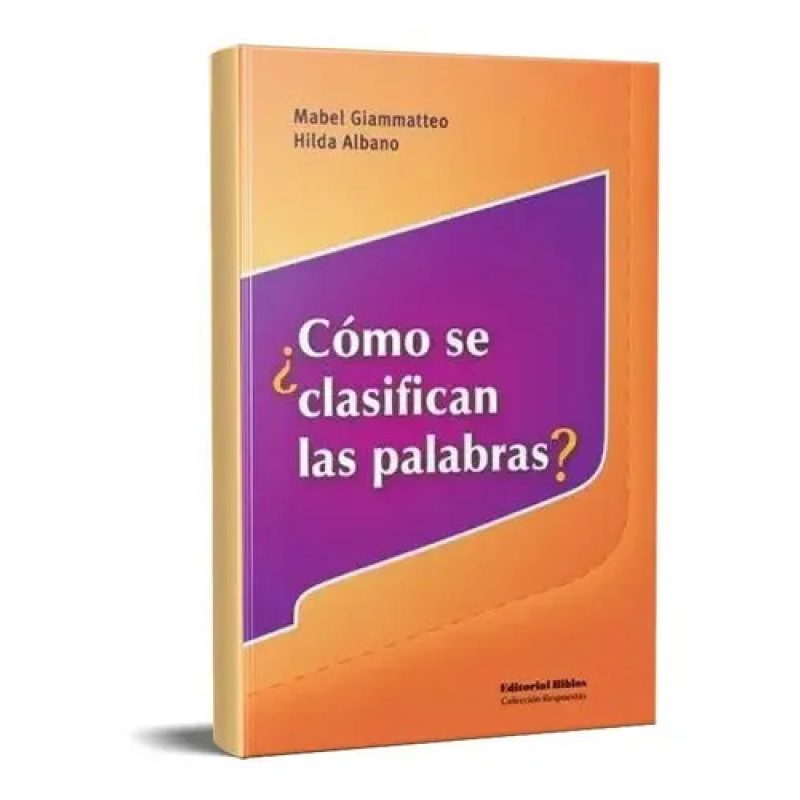 COMO SE CLASIFICAN LAS PALABRAS