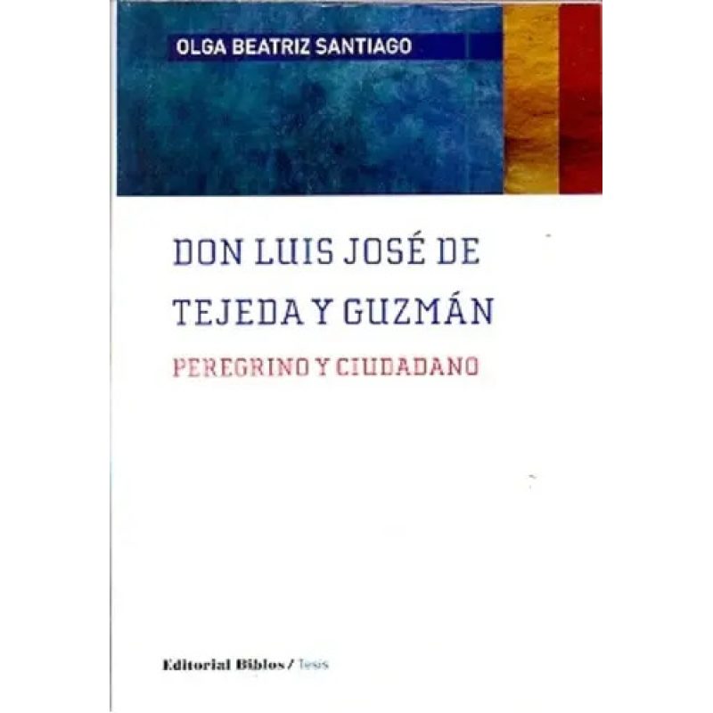 DON LUIS JOSE DE TEJEDA Y GUZMAN