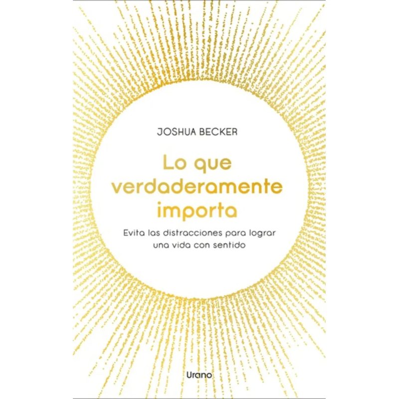 LO QUE VERDADERAMENTE IMPORTA (ARG)