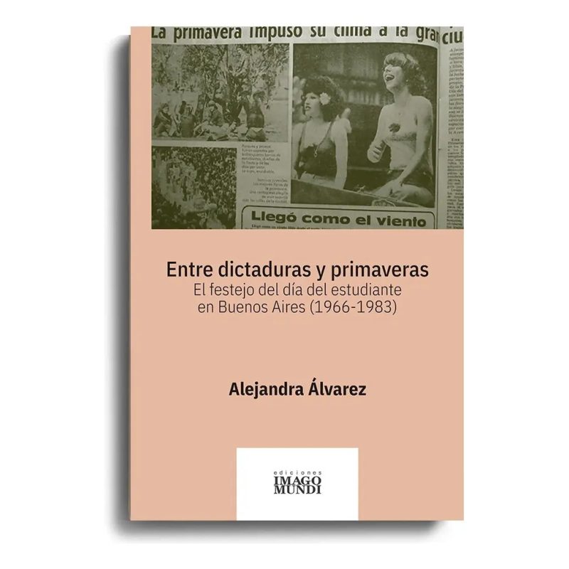 ENTRE DICTADURAS Y PRIMAVERAS