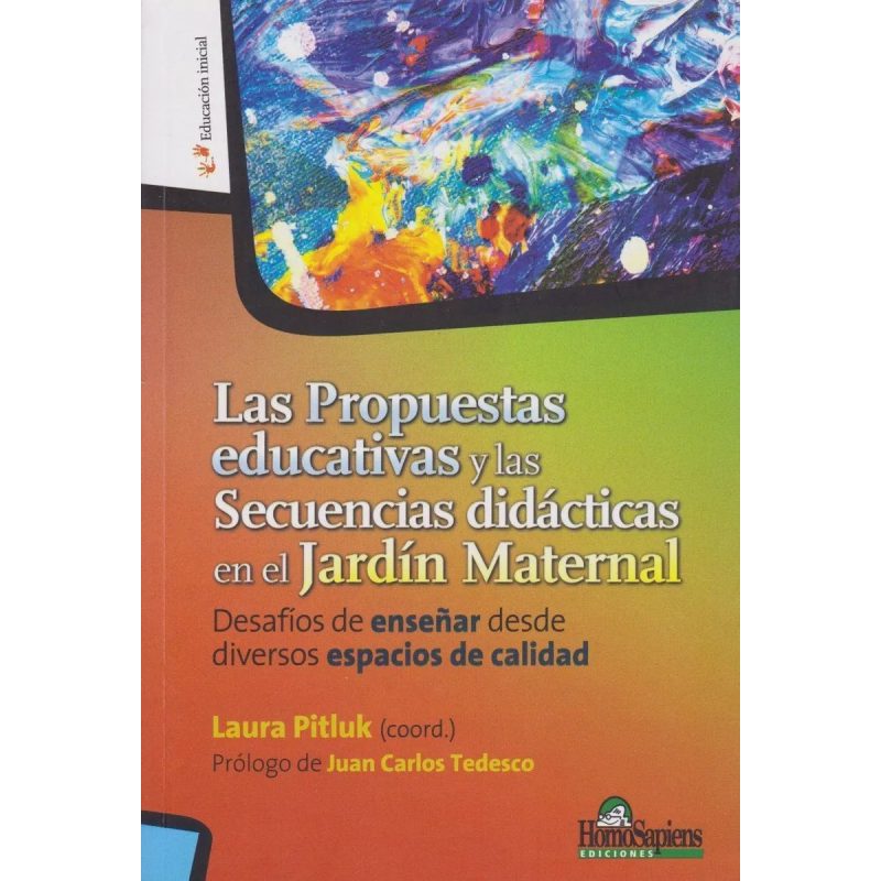 PROPUESTAS EDUCATIVAS Y LAS SECUENCIAS DIDACTICAS EN EL JARDIN MATERNAL LAS