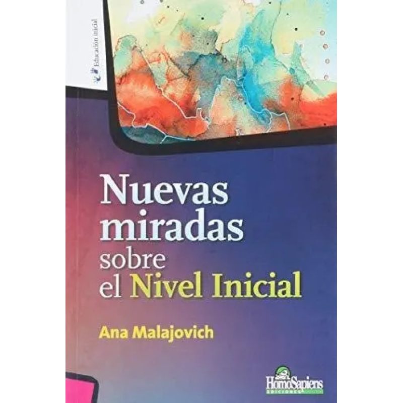NUEVAS MIRADAS SOBRE EL NIVEL INICIAL