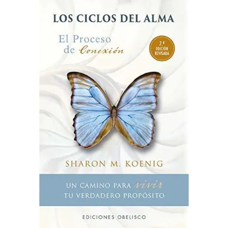 LOS CICLOS DEL ALMA EL PROCESO DE CONEXION