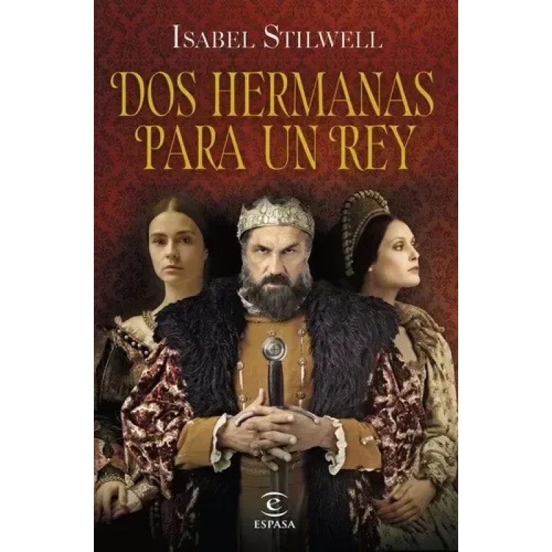 DOS HERMANAS PARA UN REY