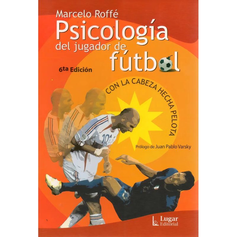 PSICOLOGIA DEL JUGADOR DE FUTBOL