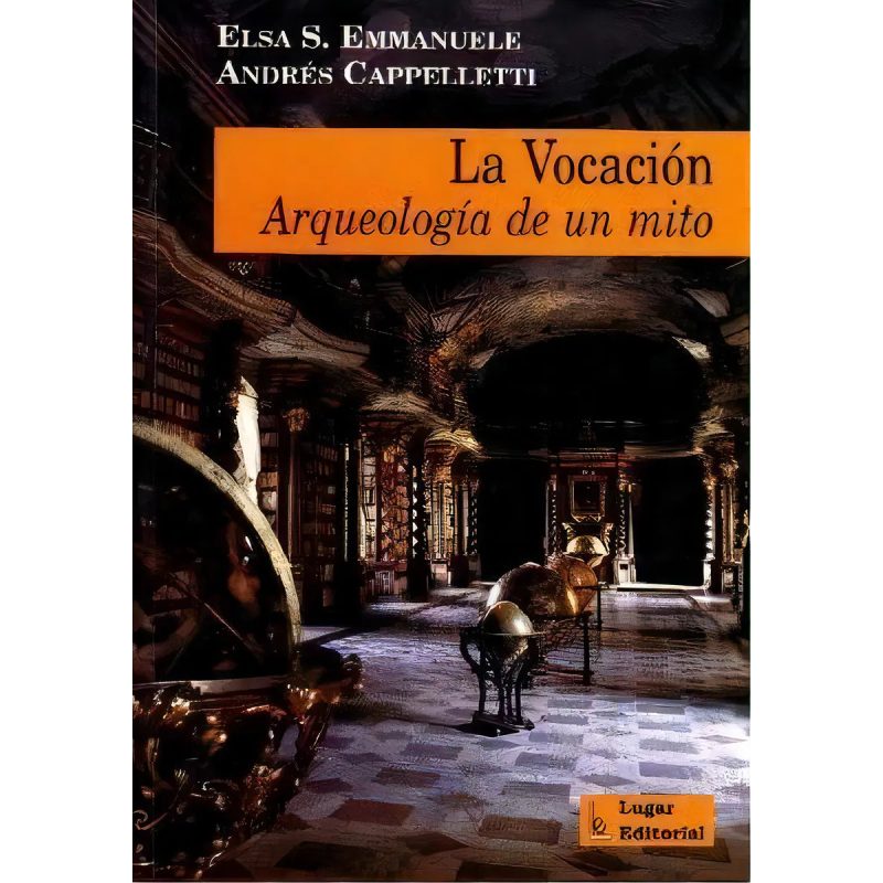 VOCACION LA ARQUEOLOGIA DE UN MITO