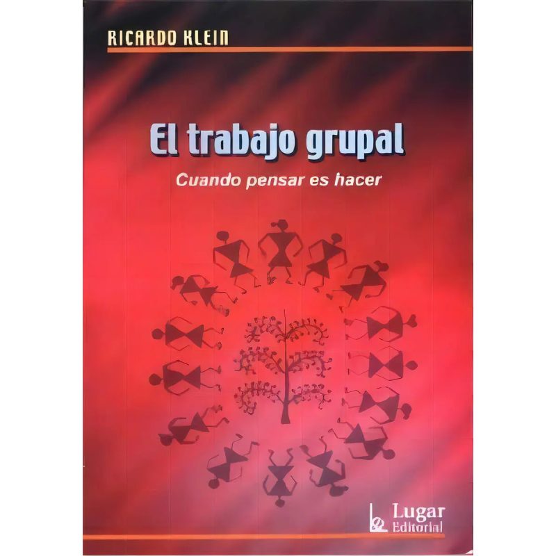 EL TRABAJO GRUPAL (NUEVA EDICION)