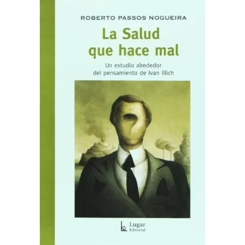 LA SALUD QUE HACE MAL
