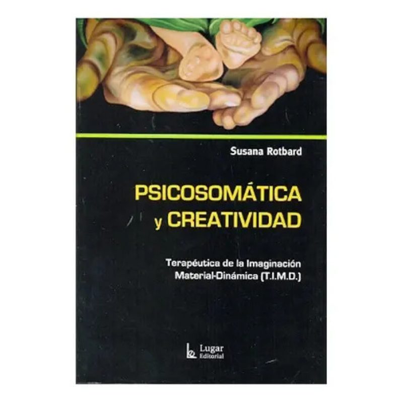 PSICOSOMATICA Y CREATIVIDAD