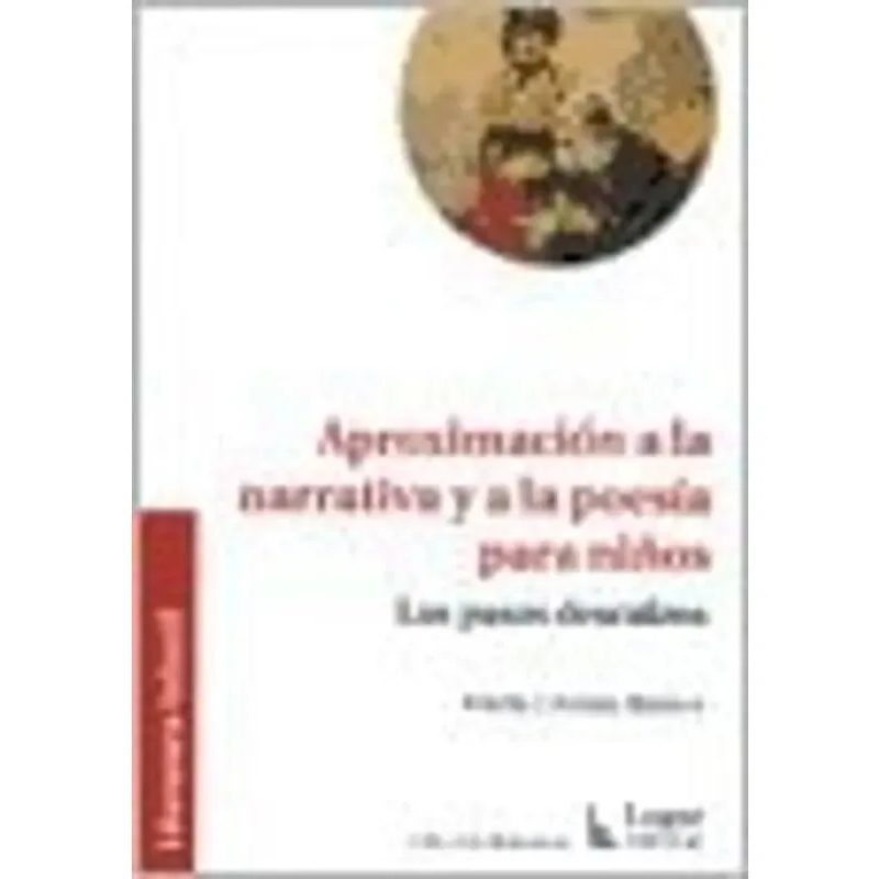 APROXIMACION A LA NARRATIVA Y A LA POESIA PARA NIÑOS