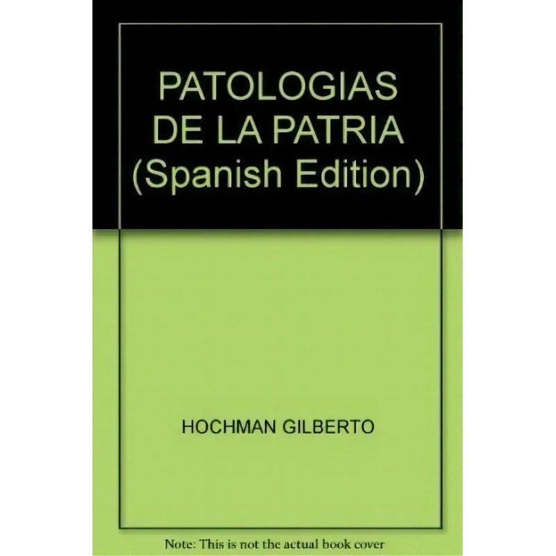 PATOLOGIAS DE LA PATRIA