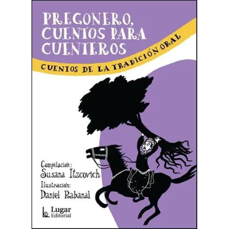 PREGONERO CUENTOS PARA CUENTEROS
