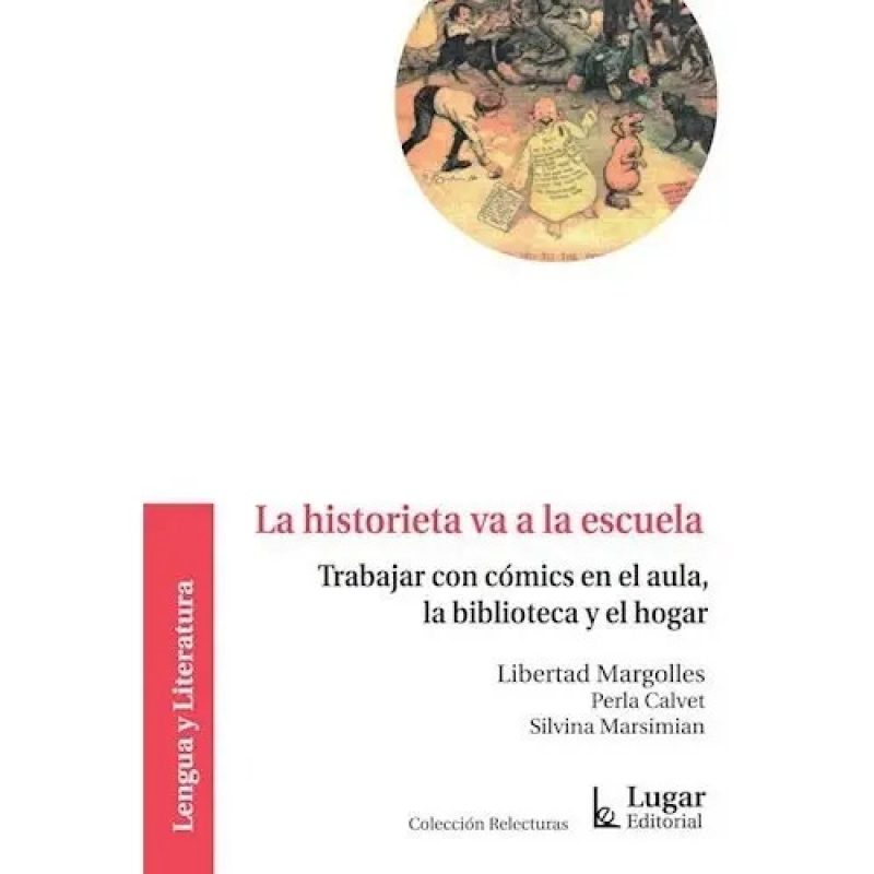 LA HISTORIETA VA A LA ESCUELA
