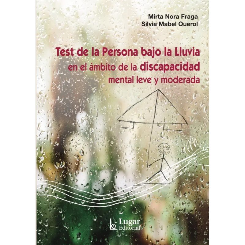 TEST DE LA PERSONA BAJO LA LLUVIA EN EL AMBITO DE LA DISCAPACIDAD